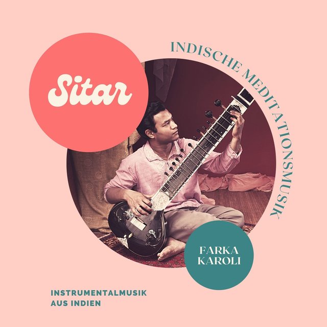 Indische Meditationsmusik Sitar: Musik zur Introspektion und Meditation, Instrumentalmusik aus Indien