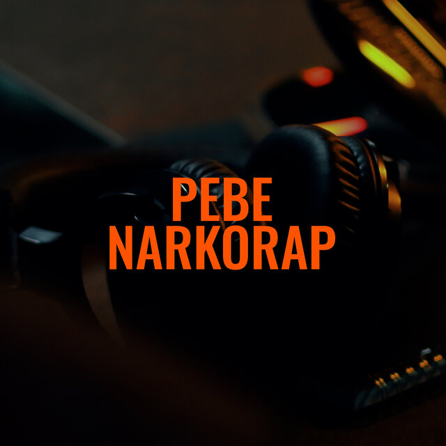 PEBE Narkorap