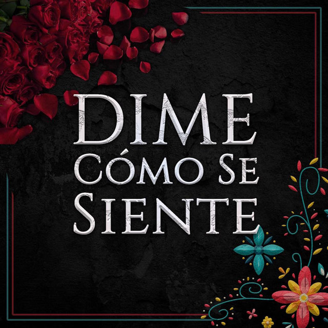 Dime Cómo Se Siente