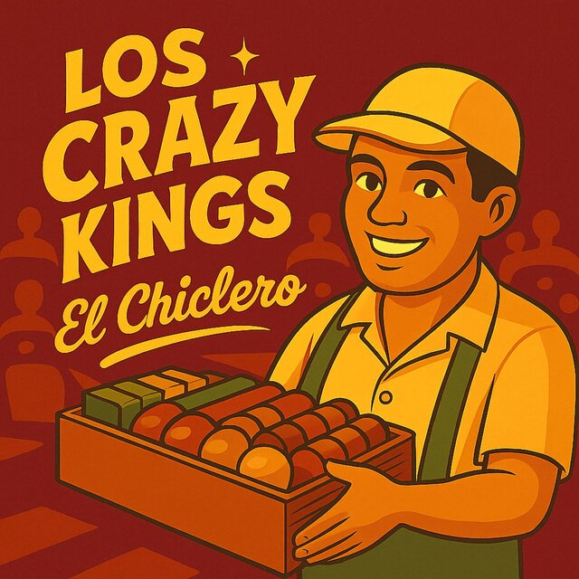 El Chiclero (Los Reyes Locos)