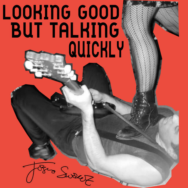 Looking Good But Talking Quickly