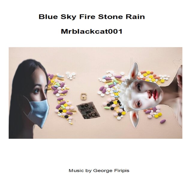 Blue Sky Fire Stone Rain
