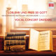 Cover art for album Lob, Ehr und Preis sei Gott (Die schönsten deutschen Kirchenlieder) by Vocal Concert Dresden, Peter Kopp, Sebastian Knebel