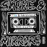 Smoke & Mirrors (feat. CLNTN)