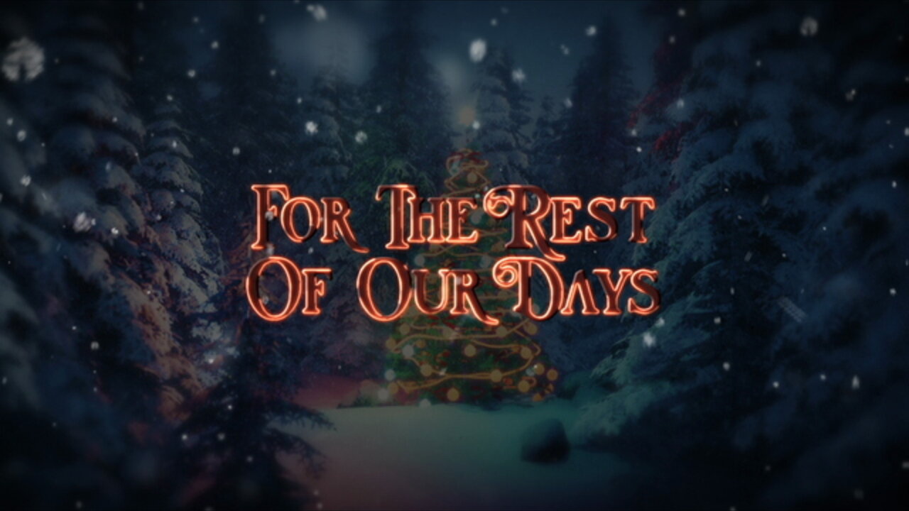 Rest Of Our Days (Lyric Video)