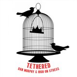 Tethered