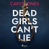 Chapter 36.5 & Chapter 37 - Dead Girls Can't Lie