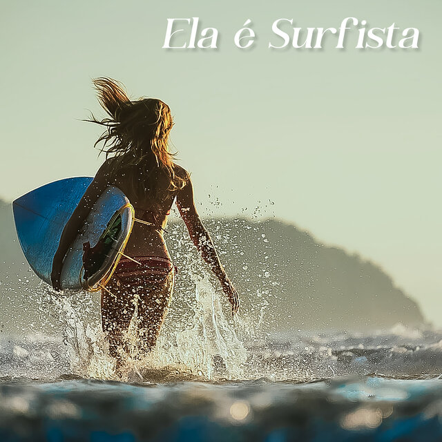 Ela é Surfista