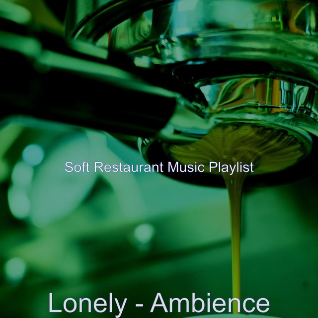 Lonely - Ambience