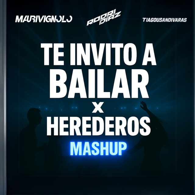 Te Invito A Bailar X Herederos (Remix)
