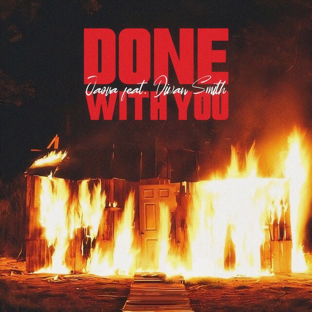 Done with You (feat. Diwan Smith)