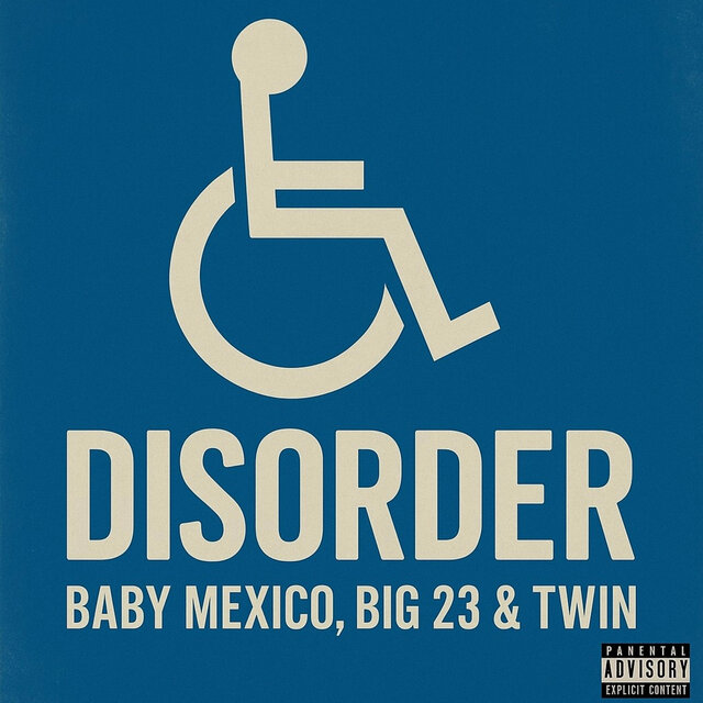 Disorder (feat. Big 23 & Twin)
