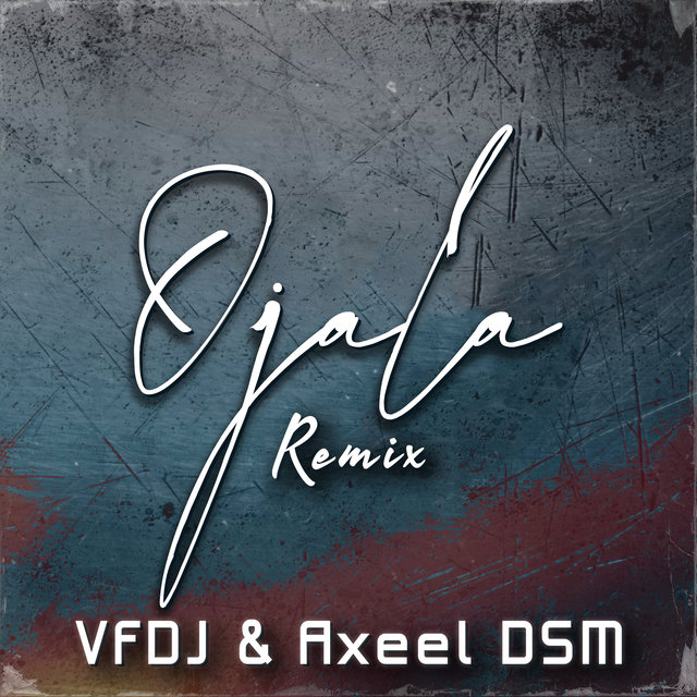 Ojala (Remix)
