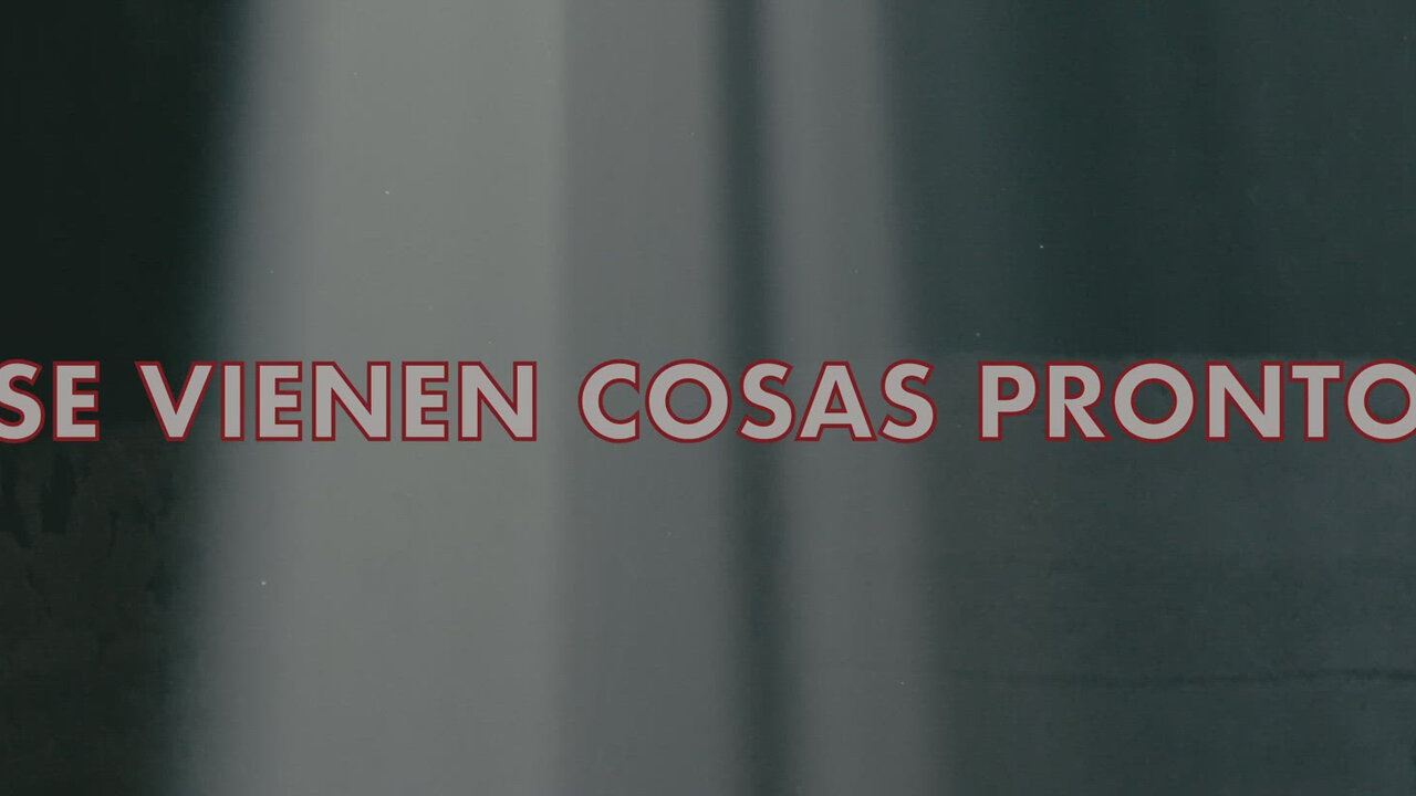 Se Vienen Cosas Pronto