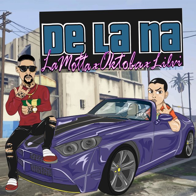 De La Ná (feat. Oktoba & Lilvi)