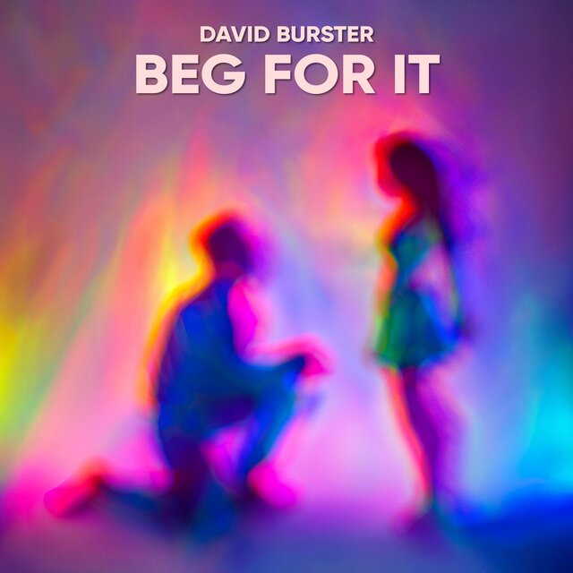 Beg For It
