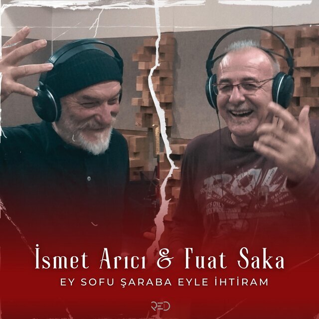 Ey Sofu Şaraba Eyle İhtiram