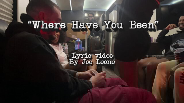 Where Have You Been