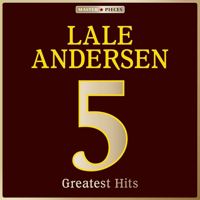 Masterpieces Presents Lale Andersen: 5 Greatest Hits