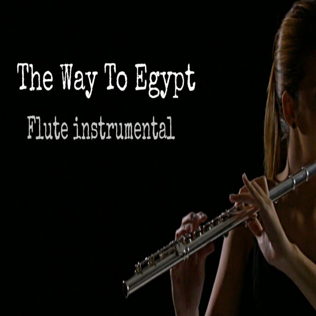 The Way To Egypt