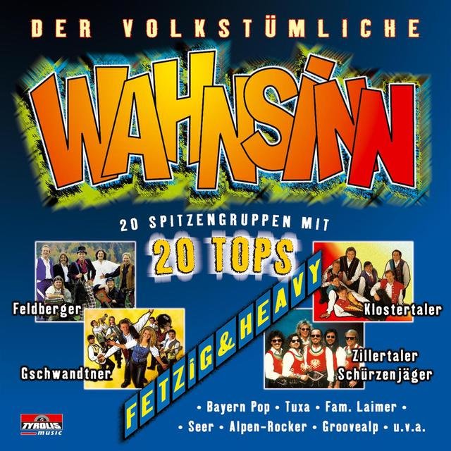 Der Volkstümliche Wahnsinn