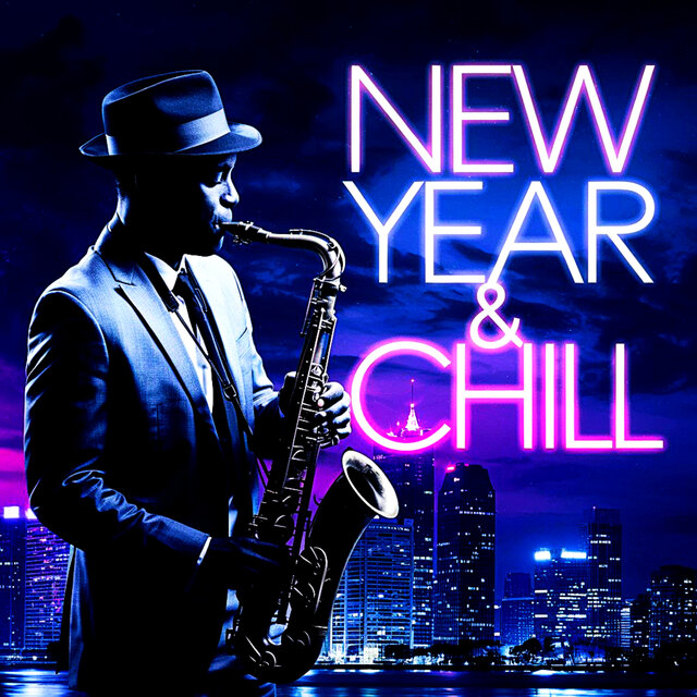New Year & Chill