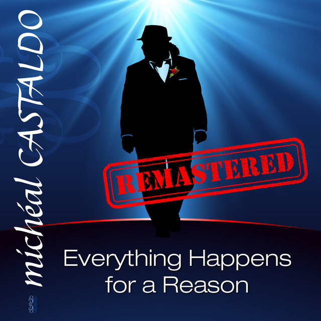 Everything Happens for a Reason (Remastered)