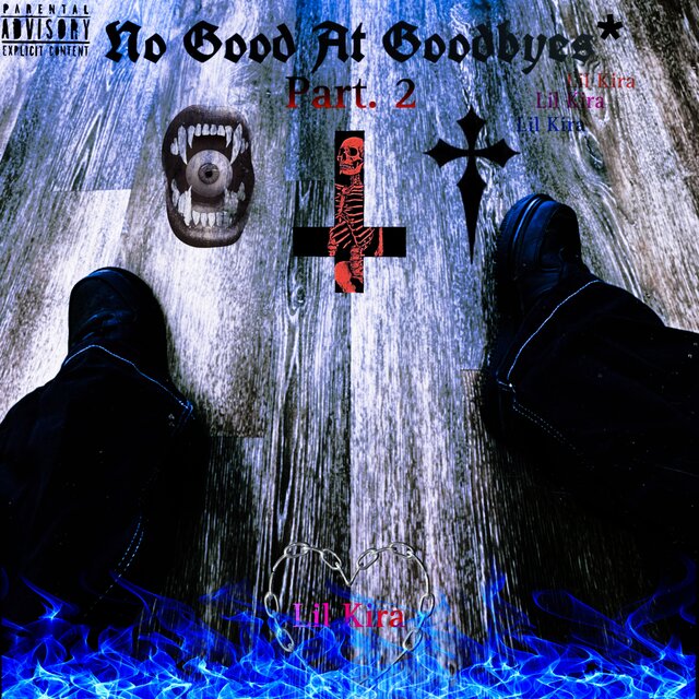 No Good At Goodbyes, Part 2