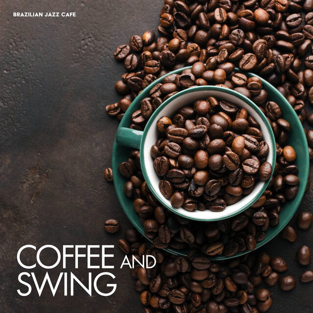 Coffee and Swing