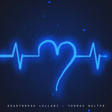 Heartbreak Lullaby