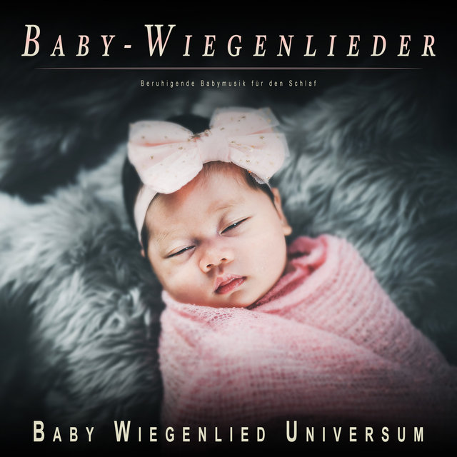 Baby-Wiegenlieder: Beruhigende Babymusik für den Schlaf