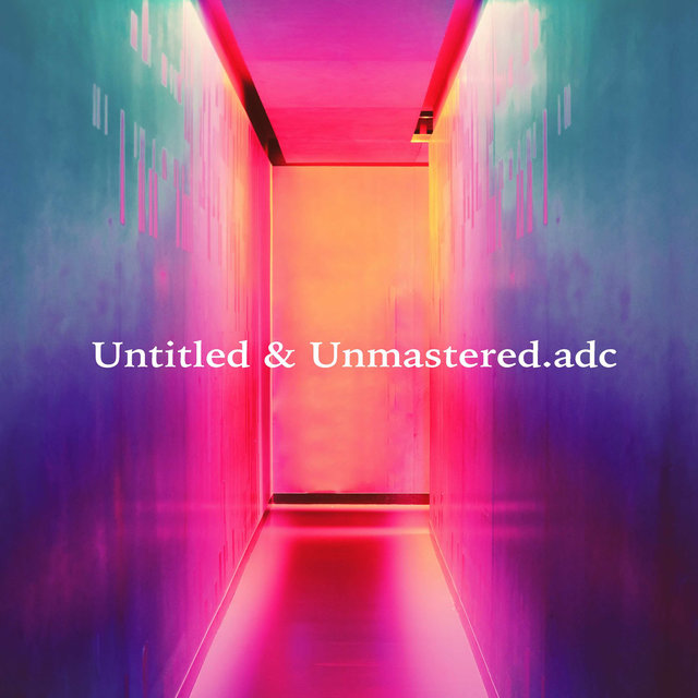 Untitled & Unmastered