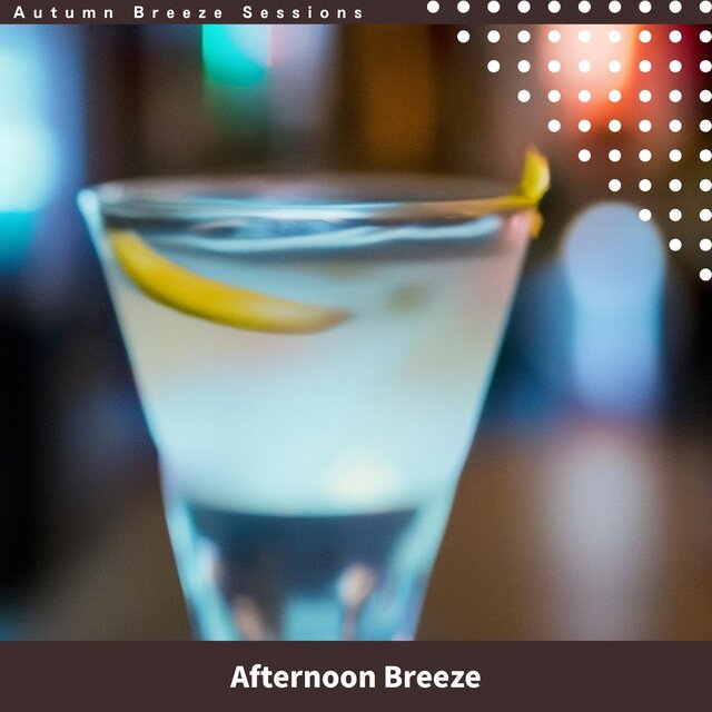 Afternoon Breeze