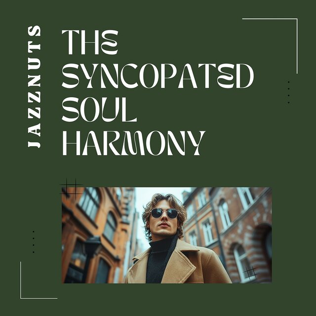 The Syncopated Soul Harmony