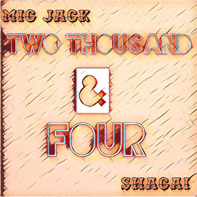 Two Thousand & Four (feat. Shacai)