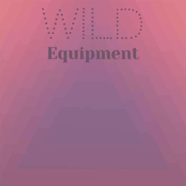 Wild Equipment