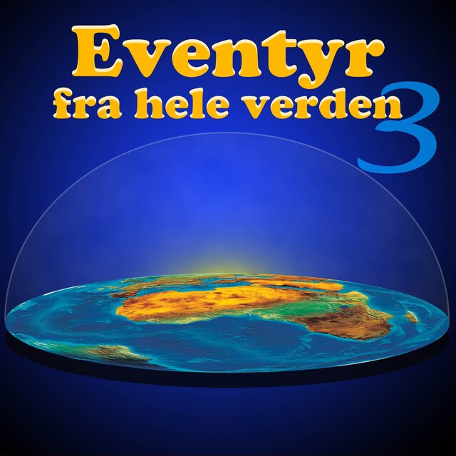 Eventyr Fra Hele Verden 3
