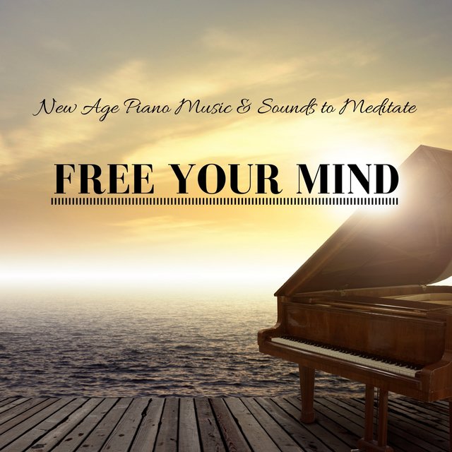 New Age Piano Music & Sounds to Meditate & Free Your Mind, Relaxing Ambient Music for Insomnia Treatment