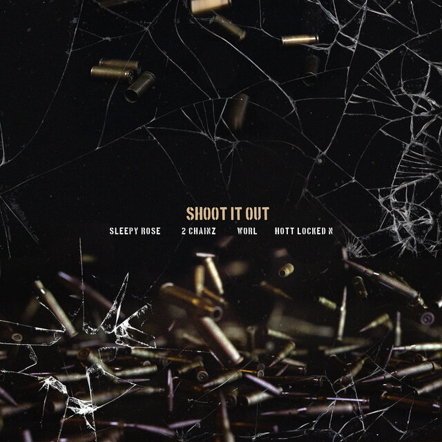 Cover art for album Shoot It Out (feat. Worl & Hott LockedN) by T.R.U., 2 Chainz, Sleepy Rose, Hott LockedN, Worl