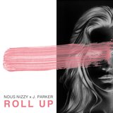 Roll Up (feat. J. Parker)