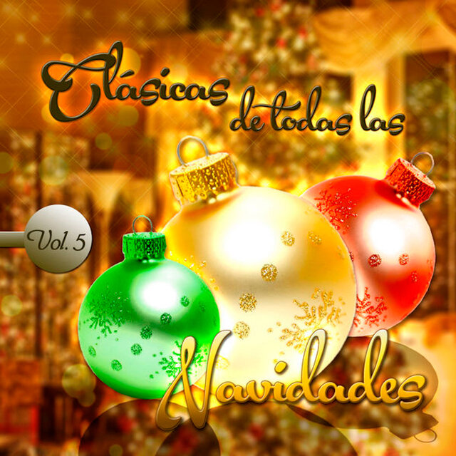 Clásicas de Todas las Navidades; Vol. 5