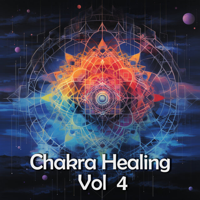 Chakra Healing, Vol. 4