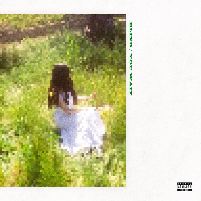 Blind / You Wait