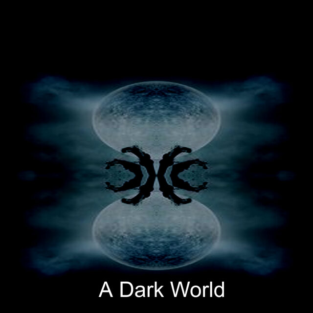 A Dark World