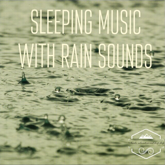 Sleeping music with rain sounds