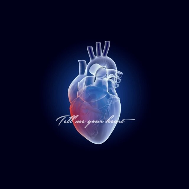 Tell me your heart