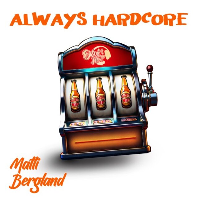 Always Hardcore