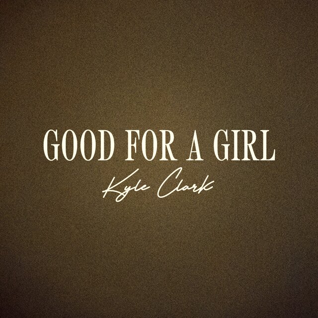 Good For A Girl