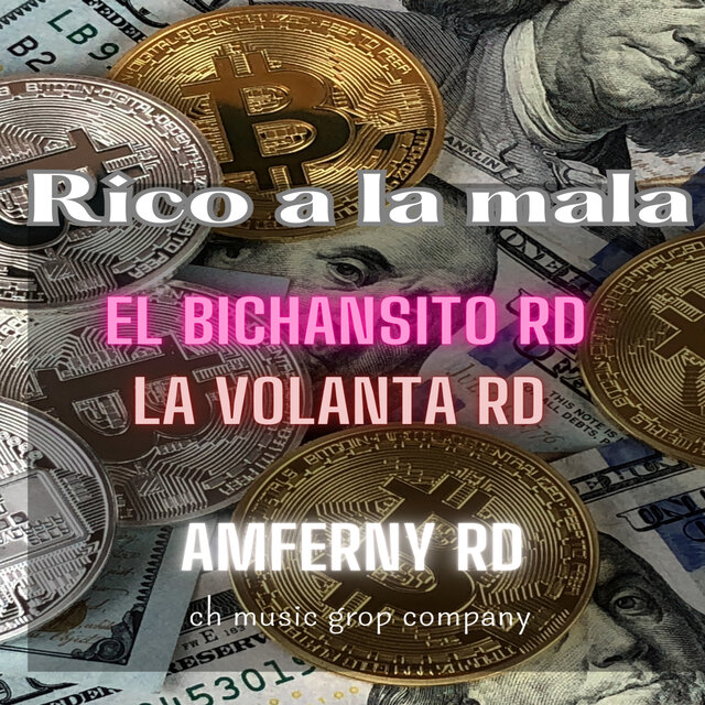 Rico a la Mala