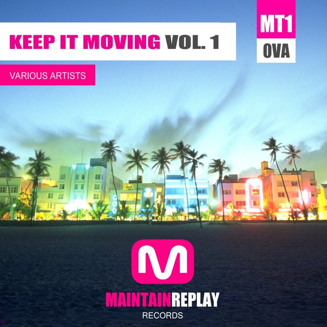 Keep It Moving Vol. 1
